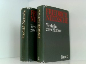 FRIEDRICH NIETZSCHE. Werke in zwei Bänden.