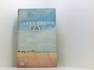 gebrauchtes Buch – Brown, Larry und Thomas Gunkel – Fay: Roman Roman