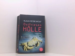 gebrauchtes Buch – Klaus-Peter Wolf – Ostfriesenhölle: Kriminalroman Kriminalroman : das vierzehnte Fall für Ann Kathrin Klaasen