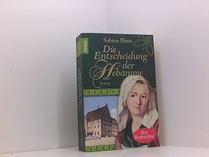 gebrauchtes Buch – Sabine Ebert – Die Entscheidung der Hebamme: Roman Roman