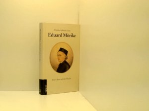 gebrauchtes Buch – Christa Schmid-Lotz – Eduard Mörike ein Leben auf der Flucht