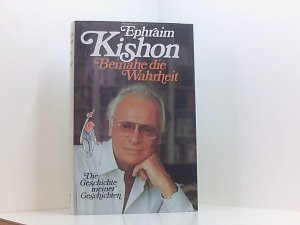 gebrauchtes Buch – Ephraim Kishon – Beinahe die Wahrheit. Die Geschichte meiner Geschichten d. Geschichte meiner Geschichten