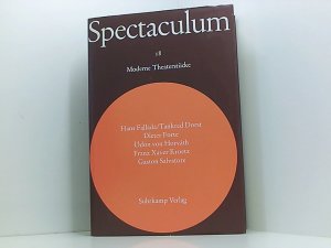 gebrauchtes Buch – Hans Fallada Tankred Dorst und Dieter Forte – Spectaculum 18. Fünf moderne Theaterstücke 18. Fünf moderne Theaterstücke : Hans Fallada, Tankred Dorst, Dieter Forte, Ödon von Horváth, Franz Xaver Kroetz, Gaston Salvatore.