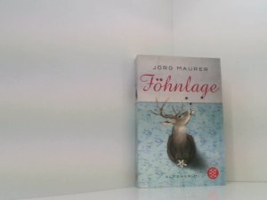 gebrauchtes Buch – Jörg Maurer – Föhnlage: Alpenkrimi Alpen-Krimi