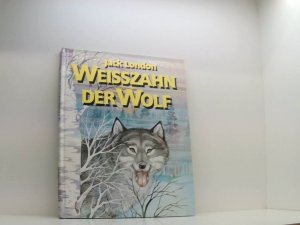 Weißzahn, der Wolf