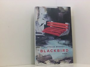 gebrauchtes Buch – Matthias Brandt – Blackbird: Roman Roman