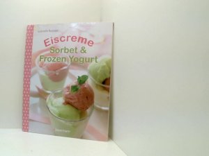 gebrauchtes Buch – Redden Rosenbaum – Eiscreme, Sorbet & Frozen Yoghurt-Set: Buch und Eisportionierer Gabriele Redden