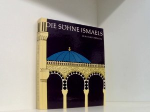 Brentjes die Söhne Ismaels, Geschichte und Kultur der Araber, Koehler & Amelang, 275 Seiten, bilder