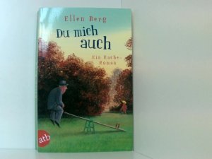 gebrauchtes Buch – Ellen Berg – Du mich auch: Ein Rache-Roman ein Rache-Roman