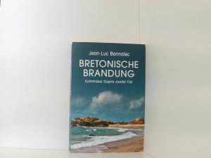 gebrauchtes Buch – Jean-Luc Bannalec – Bretonische Brandung Kommissar Dupins zweiter Fall