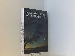 gebrauchtes Buch – Bodo Kirchhoff – Widerfahrnis: Eine Novelle. Ausgezeichnet mit dem Deutschen Buchpreis 2016 eine Novelle