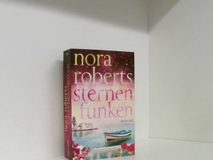 gebrauchtes Buch – Nora Roberts – Sternenfunken: Roman (Die Sternen-Trilogie, Band 2) 2. Sternenfunken : Roman