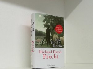 gebrauchtes Buch – Precht, Richard David – Jäger, Hirten, Kritiker: Eine Utopie für die digitale Gesellschaft eine Utopie für die digitale Gesellschaft