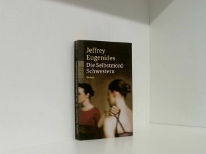 gebrauchtes Buch – Sandberg-Ciletti, Mechtild – Die Selbstmord-Schwestern: Die deutsche Übersetzung von "The Virgin Suicides" | Das TikTok-Phänomen Roman