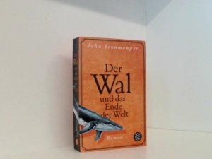 gebrauchtes Buch – Ironmonger, John – Der Wal und das Ende der Welt: Roman