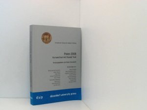 gebrauchtes Buch – Hans Süssmuth – Polen 2008: Kurswechsel mit Donald Tusk Kurswechsel mit Donald Tusk