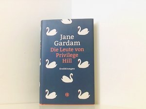 gebrauchtes Buch – Gardam, Jane und Isabel Bogdan – Die Leute von Privilege Hill: Erzählungen Erzählungen