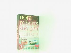 gebrauchtes Buch – Nora Roberts – Sternenfunken: Roman (Die Sternen-Trilogie, Band 2) 2. Sternenfunken : Roman