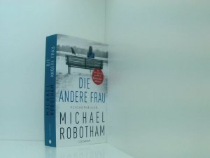 gebrauchtes Buch – Robotham, Michael und Kristian Lutze – Die andere Frau: Psychothriller (Joe O'Loughlin und Vincent Ruiz, Band 11) Psychothriller