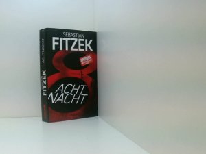 gebrauchtes Buch – Sebastian Fitzek – AchtNacht: Thriller | Eine Nacht. Eine Todeslotterie. Und ein Wettlauf gegen die Zeit | Rasante Thriller-Action vom "Meister des Wahns" Sebastian Fitzek Thriller