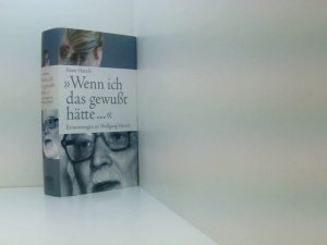 gebrauchtes Buch – Anne Harich – Wenn ich das gewußt hätte: Erinnerungen an Wolfgang Harich Erinnerungen an Wolfgang Harich