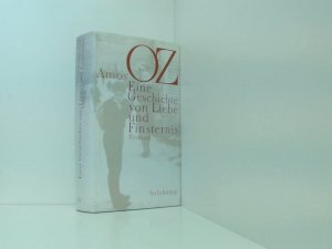 gebrauchtes Buch – Oz – OZ,A., Eine Geschichte von Liebe und Finsternis. Aus dem Hebräischen v. R. Achlama. (Ffm.), Suhrkamp, (2002). 765 S. Opbd. m. ill. OU. Amos Oz. Aus dem Hebr. von Ruth Achlama