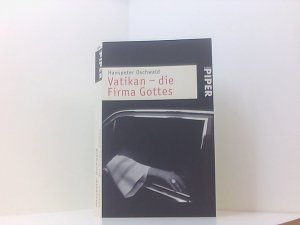 gebrauchtes Buch – Vatikan - die Firma Gottes Hanspeter Oschwald