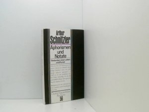 Aphorismen und Notate. Gedanken über Leben und Kunst Aphorismen und Notate