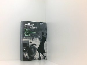 gebrauchtes Buch – Volker Kutscher – Der stumme Tod: Gereon Raths zweiter Fall (Die Gereon-Rath-Romane, Band 2) Roman ; [Gereon Raths zweiter Fall]