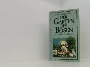 Der Garten des Bösen und andere Erzählungen. ( Ausgewählte Werke. Bd 1) Bd. 1. Der Garten des Bösen und andere Erzählungen