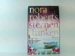 gebrauchtes Buch – Nora Roberts – Sternenfunken: Roman (Die Sternen-Trilogie, Band 2) 2. Sternenfunken : Roman