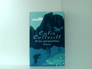 gebrauchtes Buch – Cotterill, Colin und Thomas Mohr – Dr. Siri und seine Toten: Kriminalroman (Dr. Siri ermittelt, Band 1) Roman