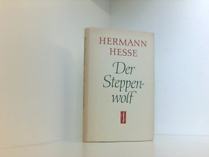 Der Steppenwolf. Roman. Im Anhang: Hans Mayer: Hesses Steppenwolf nach fünfunddreißig Jahren.