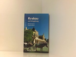 gebrauchtes Buch – Schulze, Dieter Gawin – Krakau und Umgebung: Ein illustriertes Reisehandbuch ein illustriertes Reisehandbuch