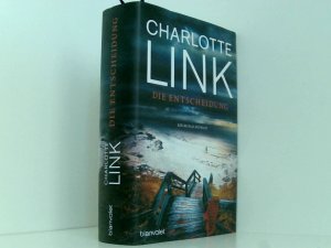 gebrauchtes Buch – Charlotte Link – Die Entscheidung: Kriminalroman Kriminalroman