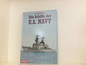 gebrauchtes Buch – Stefan Terzibaschitsch – Die Schiffe der U.S. NAVY Stefan Terzibaschitsch