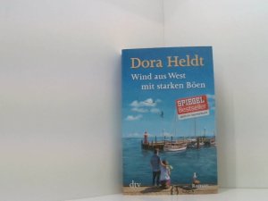 gebrauchtes Buch – Dora Heldt – Wind aus West mit starken Böen: Roman Roman