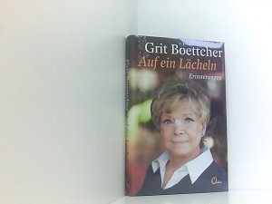 gebrauchtes Buch – Boettcher, Grit und Renate Schramm – Auf ein Lächeln: Erinnerungen Erinnerungen