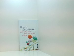 gebrauchtes Buch – Birgit Vanderbeke – Ich sehe was, was du nicht siehst Birgit Vanderbeke