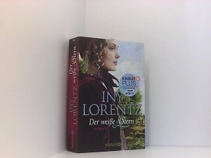 gebrauchtes Buch – Iny Lorentz – Der weiße Stern: Roman | Die große historische Auswanderersaga von Erfolgsautorin Iny Lorentz Roman