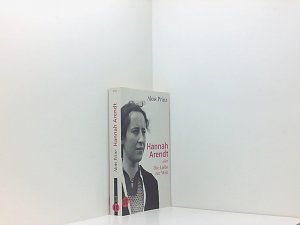 gebrauchtes Buch – Alois Prinz – Hannah Arendt oder die Liebe zur Welt Alois Prinz