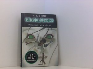 gebrauchtes Buch – Stine, R. L – Gruselfieber, Bd.1, Vergesst mich nicht! Bd. 1. Vergesst mich nicht!