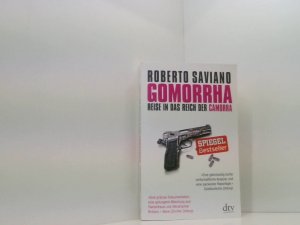 gebrauchtes Buch – Saviano, Roberto – Gomorrha: Reise in das Reich der Camorra Reise in das Reich der Camorra