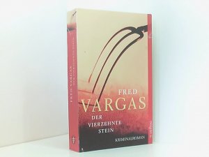 gebrauchtes Buch – Fred Vargas und Julia Schoch – Der vierzehnte Stein: Kriminalroman (Kommissar Adamsberg ermittelt, Band 5) Kriminalroman