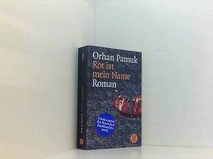 gebrauchtes Buch – Iren, Ingrid und Orhan Pamuk – Rot ist mein Name: Roman Roman