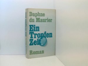 Ein Tropfen Zeit Roman