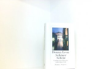 gebrauchtes Buch – Donna Leon – Schöner Schein: Commissario Brunettis achtzehnter Fall: Commissario Brunettis achtzehnter Fall. Roman Commissario Brunettis achtzehnter Fall ; Roman