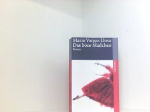 gebrauchtes Buch – Vargas Llosa – Das böse Mädchen Roman