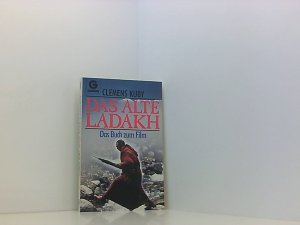 Das alte Ladakh. Das Buch zum Film. d. Buch zum Film