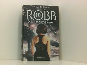 J.D. ROBB - Das Böse im Herzen